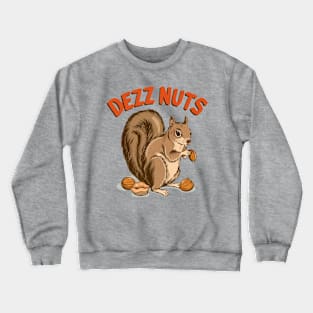 Protect Deez Nutz Crewneck Sweatshirt